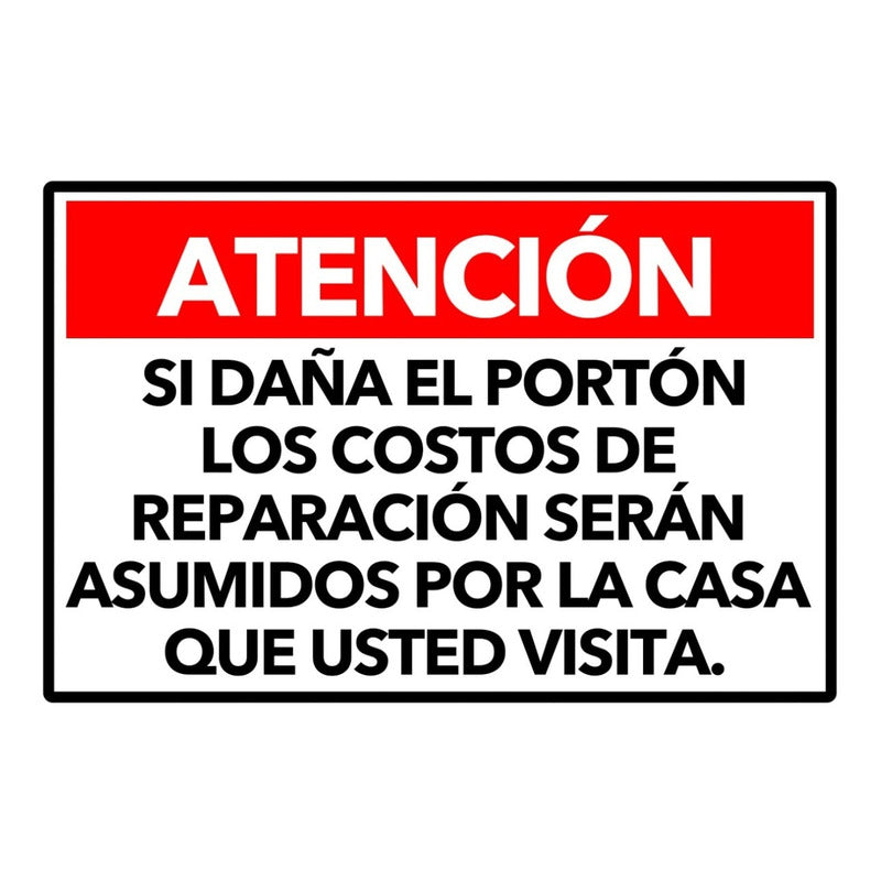 Señaletica Atencion Si Daña El Porton 30cmx20cm Metalico