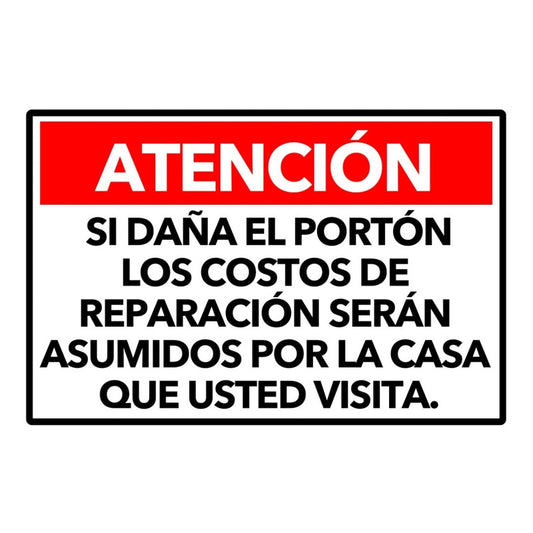 Señaletica Atencion Si Daña El Porton 30cmx20cm Metalico