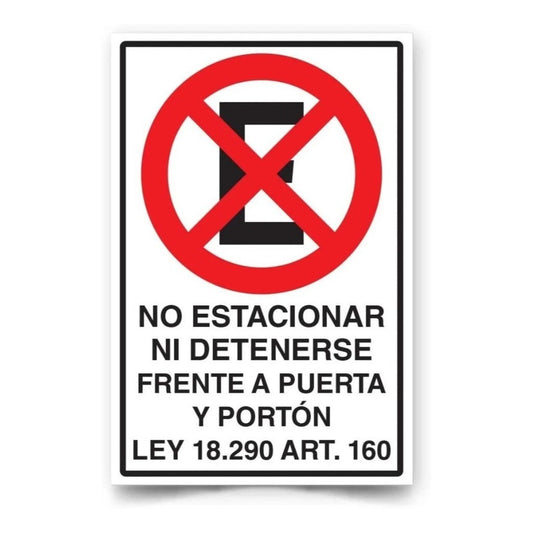 No Estacionar Ni Detenerse Frente A Puerta Y Portón 45x30cm