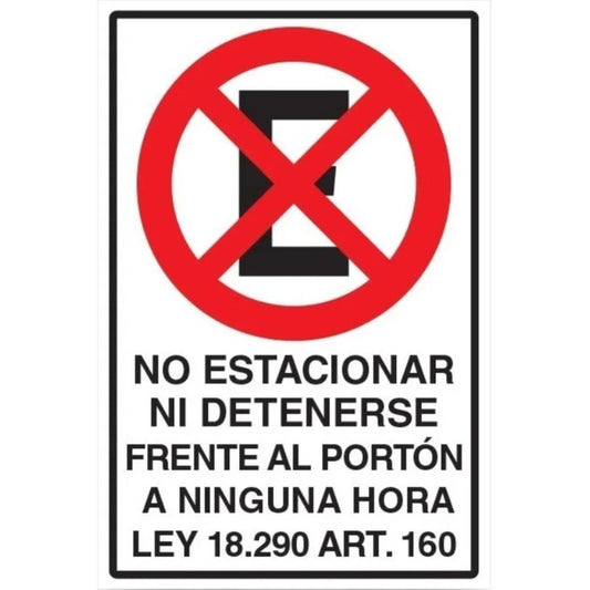 Señal No Estacionar Frente Al Portón A Ninguna Hora 45x30cm