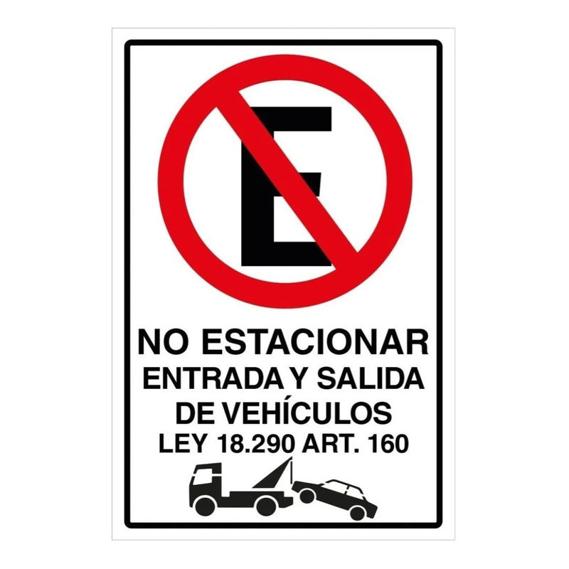 Señal No Estacionar Entrada Y Salida Vehiculos 30x20cm Metal