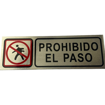 Señal Prohibido El Paso - Metálico - Letrero De Aviso