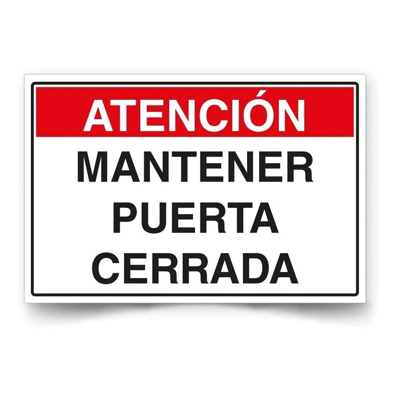 Señaletica Atención Mantener Puerta Cerrada 45x30 Metálico