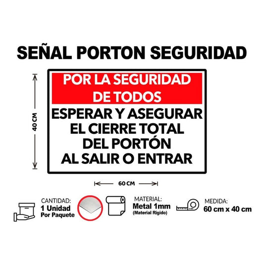 Señaletica Por Seguridad Esperar Cierre De Portón 60x40cm