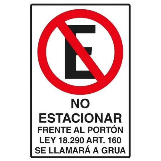 Señal No Estacionar Frente Al Por. C. Ley/grua 30x20cm Metal