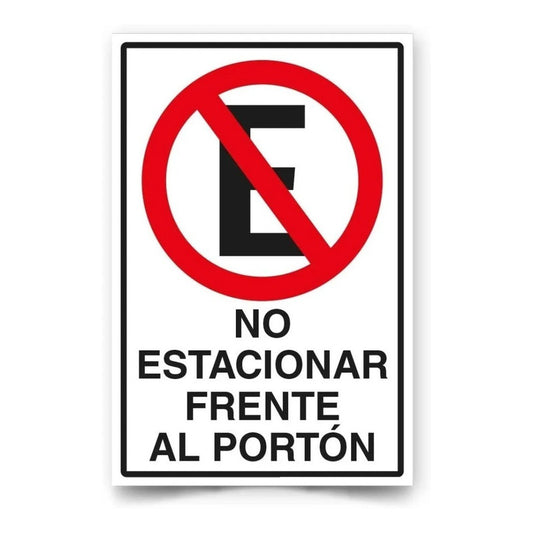 Señaletica No Estacionar Frente Al Portón 45x30cm