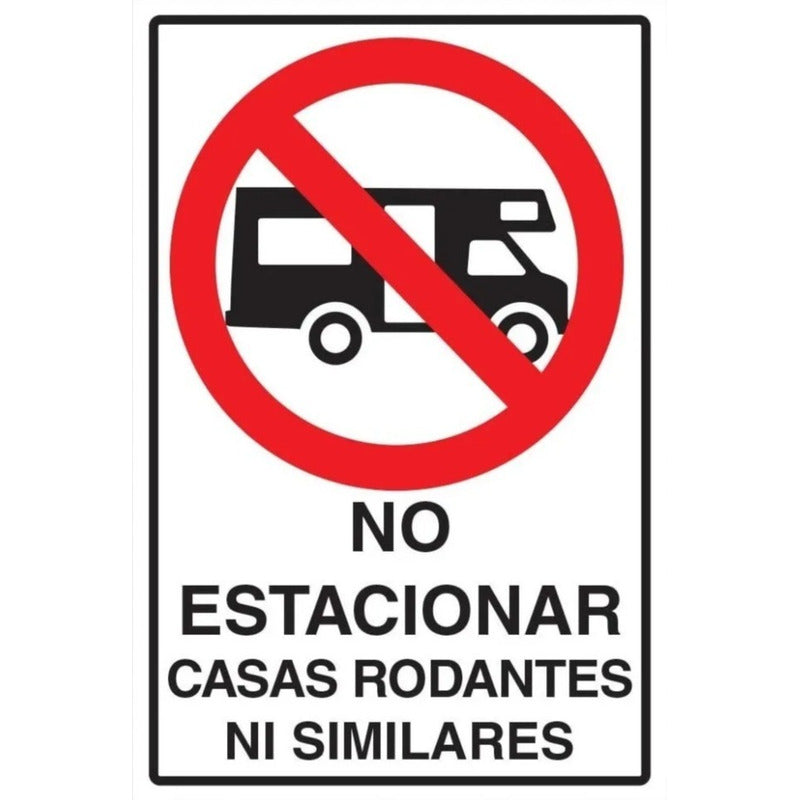 Señaletica No Estacionar Casas Rodantes Ni Similares 45x30cm