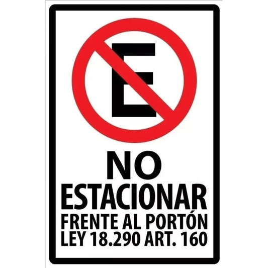 Señaletica No Estacionar Frente Al Porton  20x30cm Metalico