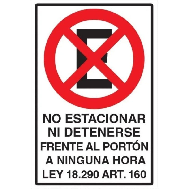 No Estacionar Ni Detenerse F Al P A N Hora C/ley 30x20cm