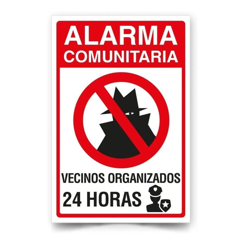 Señal Alarma Comunitaria Vecinos Organizados 30x20cm